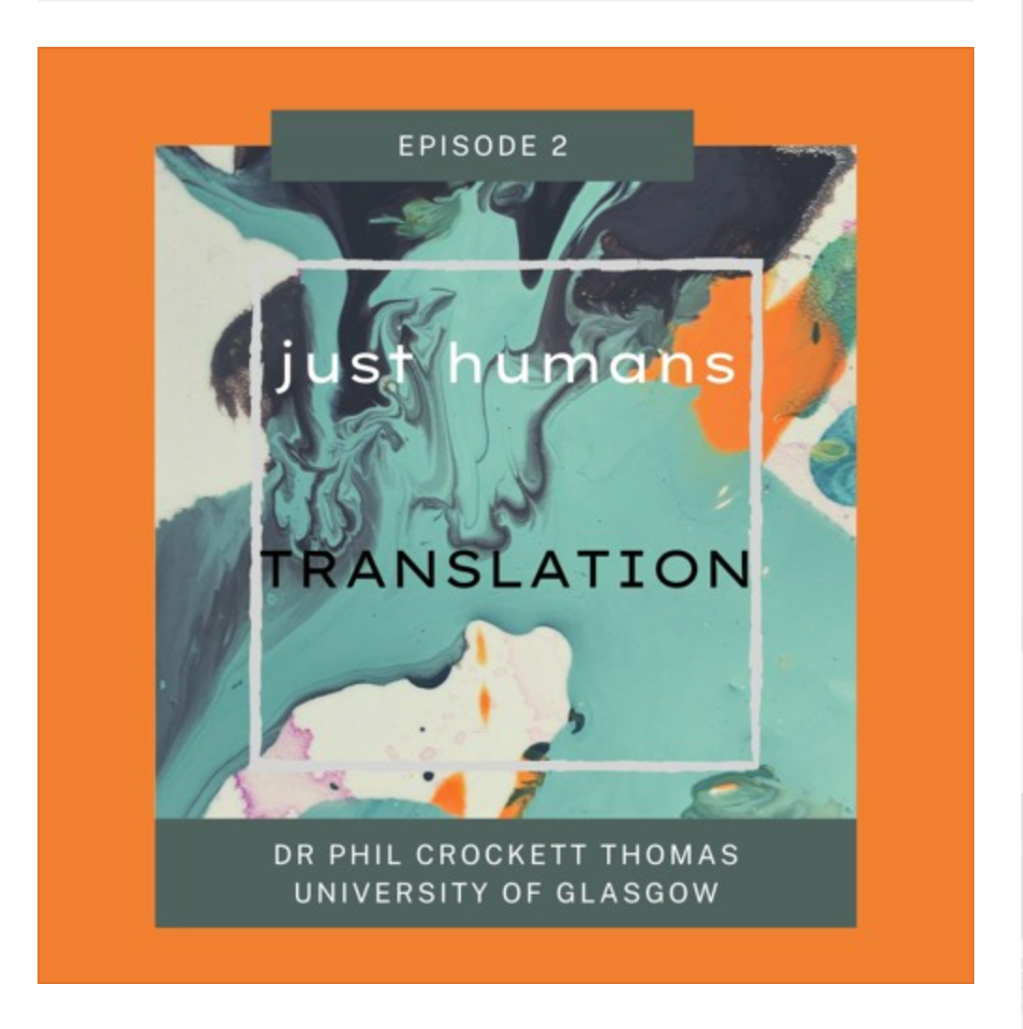 Just Humans podcast – Translation